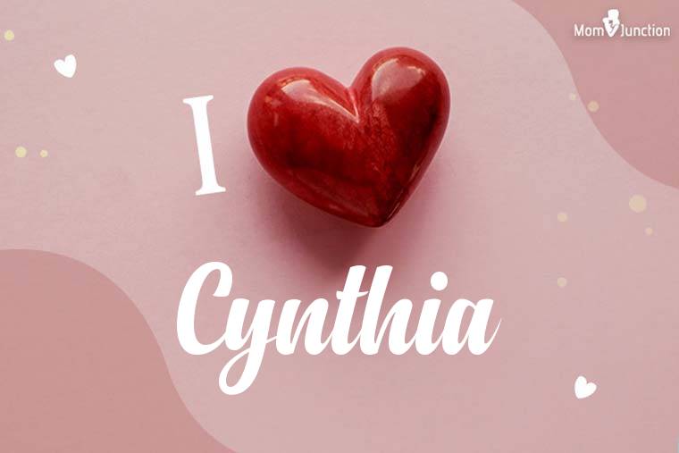I Love Cynthia Wallpaper