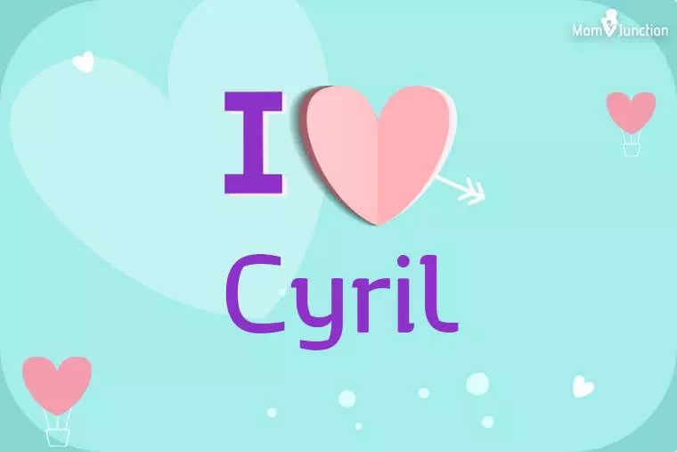 I Love Cyril Wallpaper