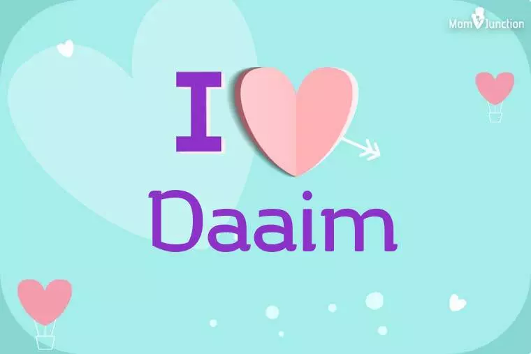 I Love Daaim Wallpaper