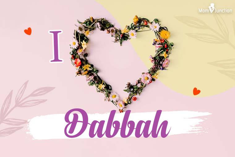 I Love Dabbah Wallpaper
