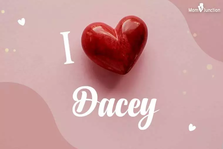 I Love Dacey Wallpaper