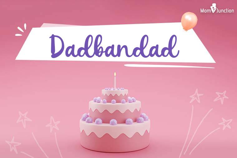 Dadbandad Birthday Wallpaper