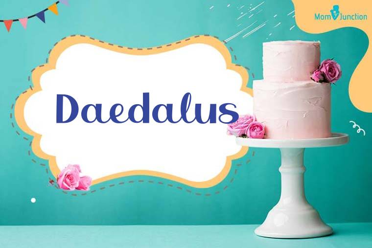 Daedalus Birthday Wallpaper