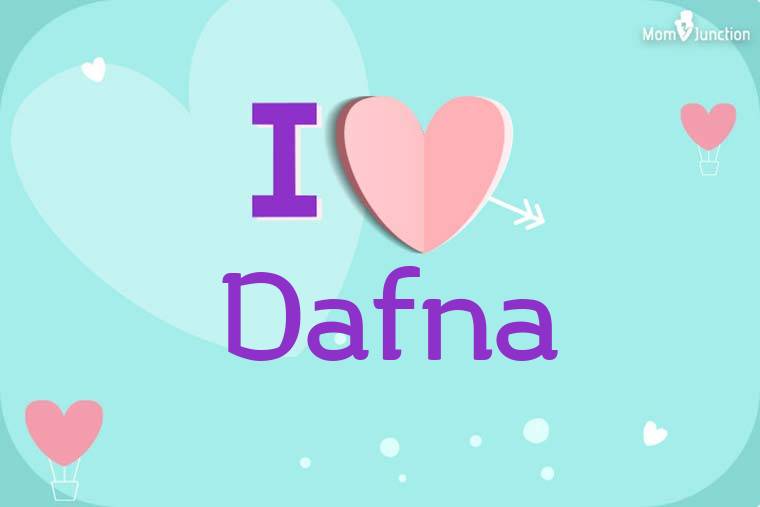 I Love Dafna Wallpaper