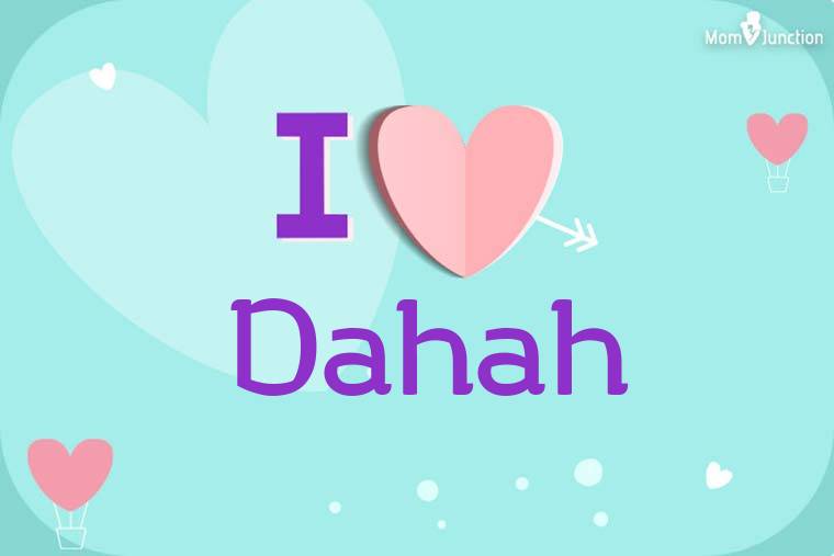 I Love Dahah Wallpaper