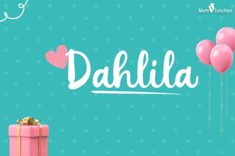 Dahlila Birthday Wallpaper