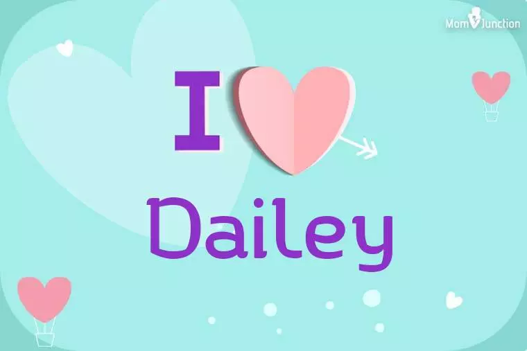 I Love Dailey Wallpaper