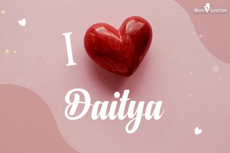 I Love Daitya Wallpaper