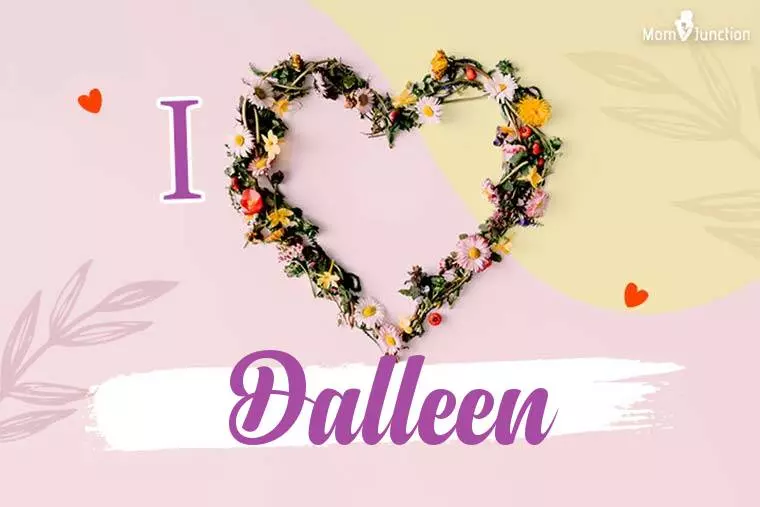 I Love Dalleen Wallpaper