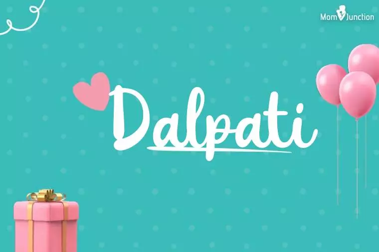 Dalpati Birthday Wallpaper