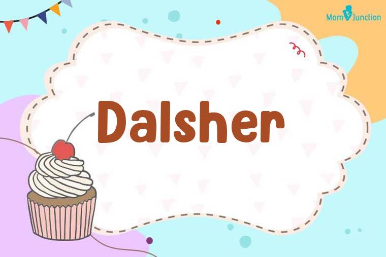 Dalsher Birthday Wallpaper