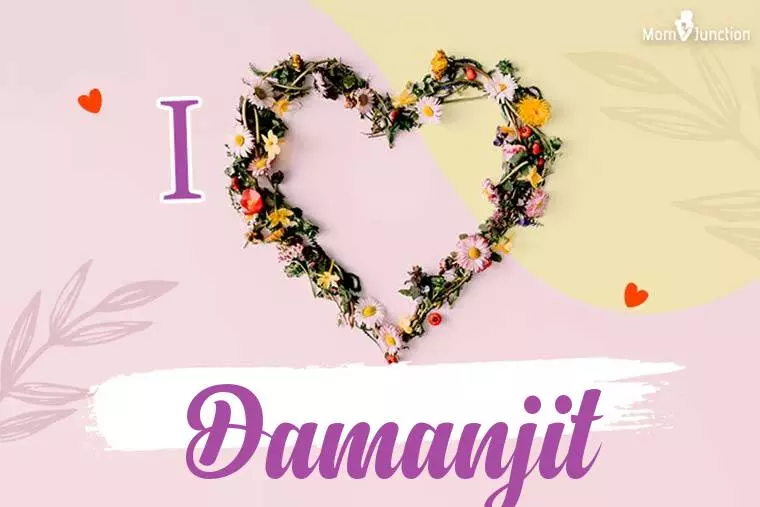 I Love Damanjit Wallpaper