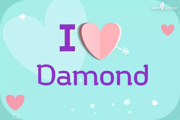 I Love Damond Wallpaper