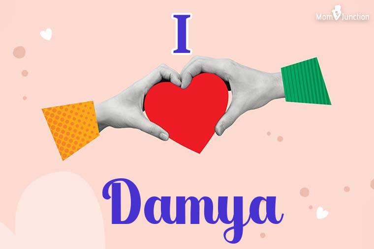 I Love Damya Wallpaper