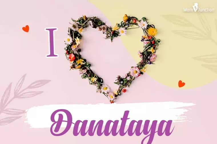 I Love Danataya Wallpaper