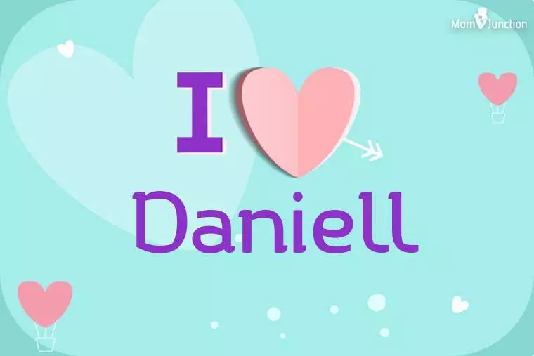 I Love Daniell Wallpaper
