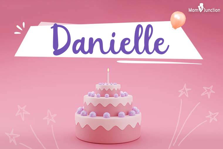 Danielle Birthday Wallpaper