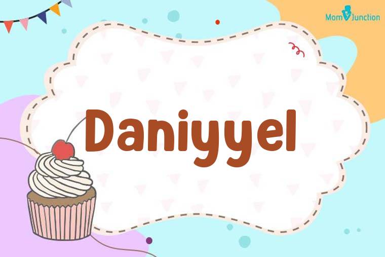 Daniyyel Birthday Wallpaper