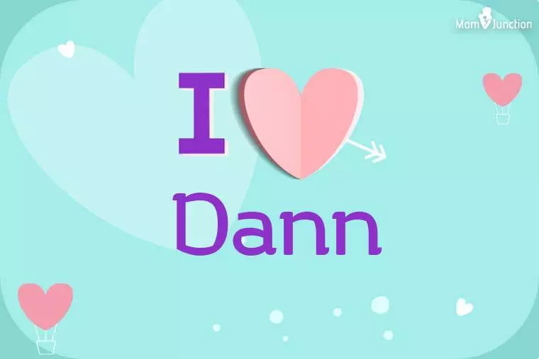 I Love Dann Wallpaper