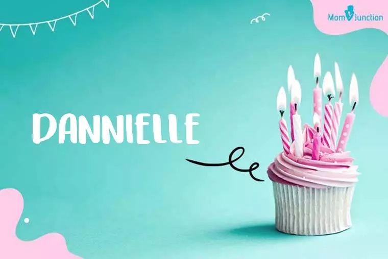 Dannielle Birthday Wallpaper