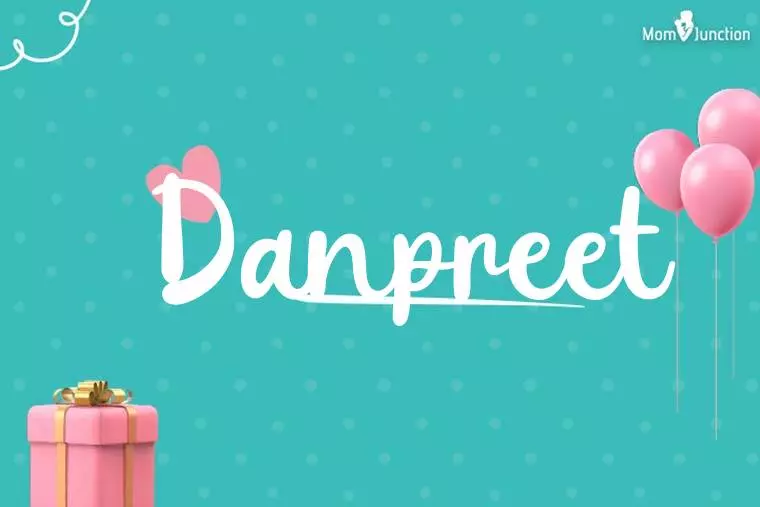 Danpreet Birthday Wallpaper