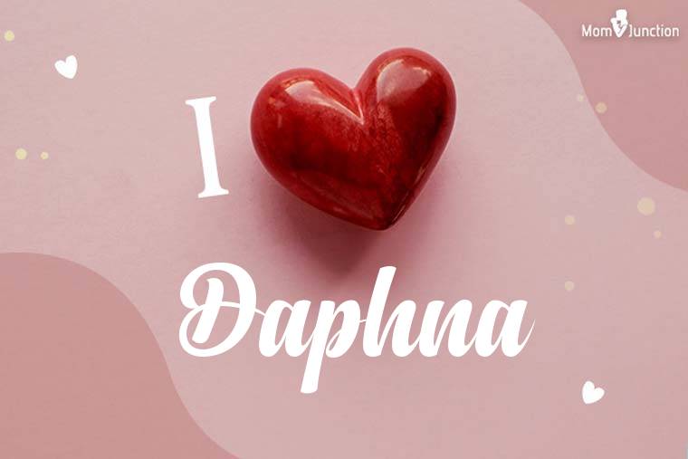 I Love Daphna Wallpaper
