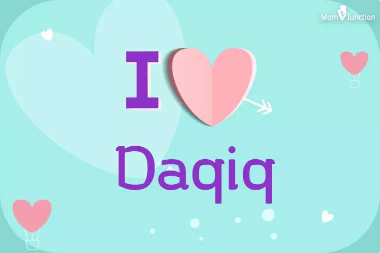 I Love Daqiq Wallpaper