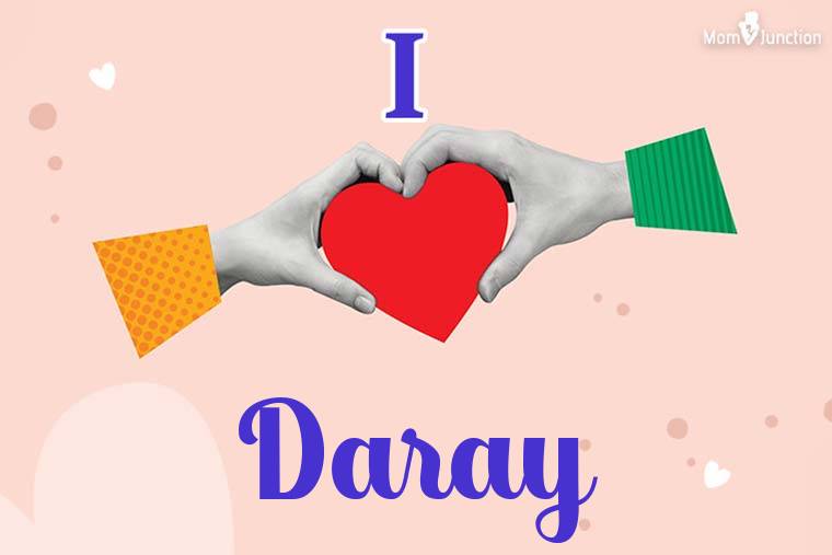 I Love Daray Wallpaper