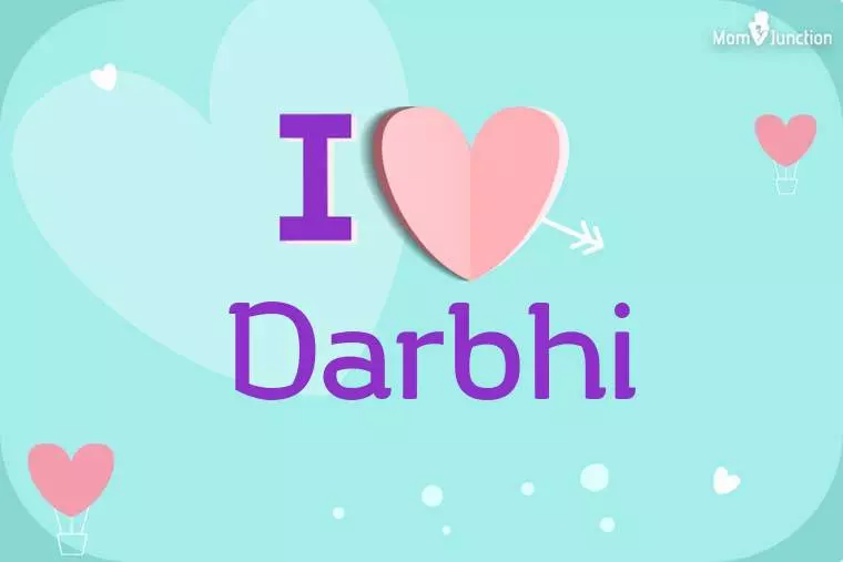 I Love Darbhi Wallpaper