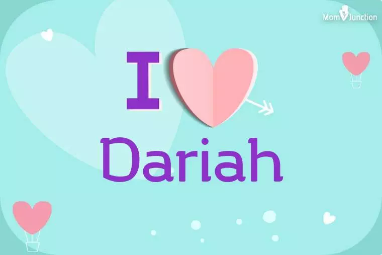 I Love Dariah Wallpaper