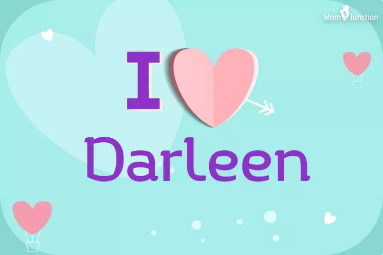 I Love Darleen Wallpaper