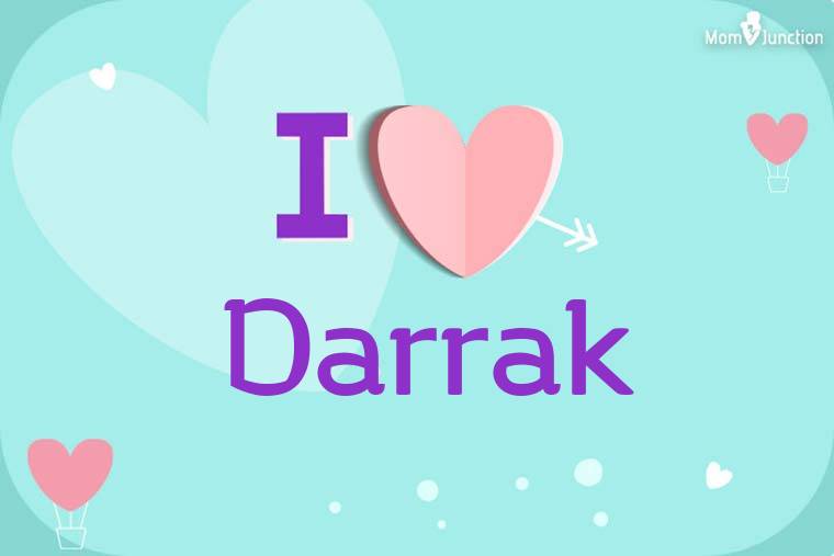 I Love Darrak Wallpaper
