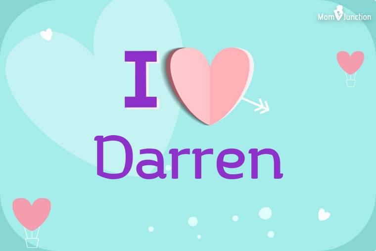 I Love Darren Wallpaper