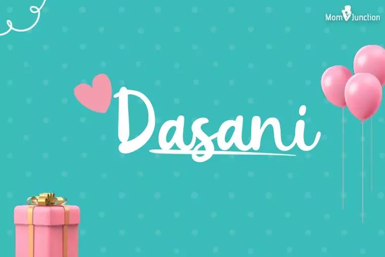 Dasani Birthday Wallpaper