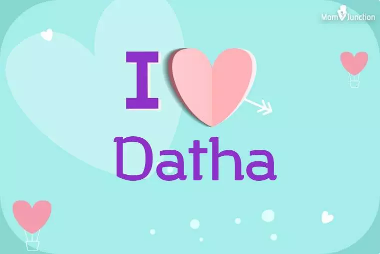 I Love Datha Wallpaper