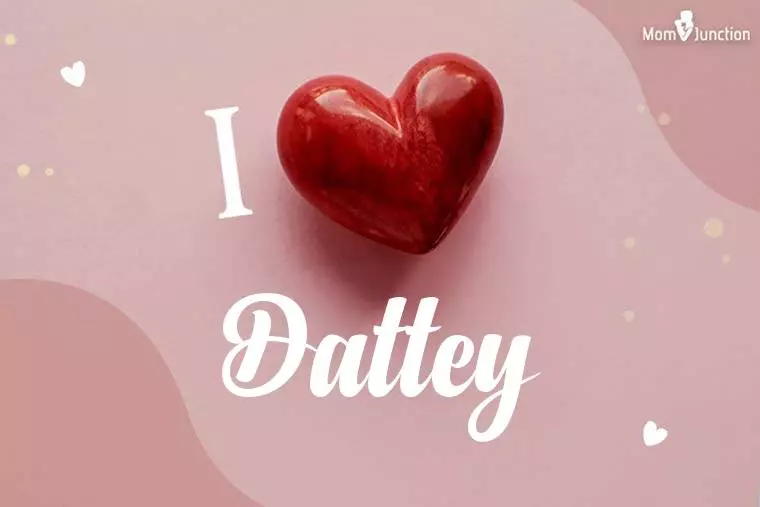 I Love Dattey Wallpaper