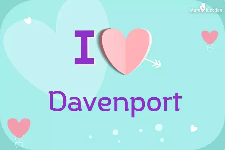 I Love Davenport Wallpaper