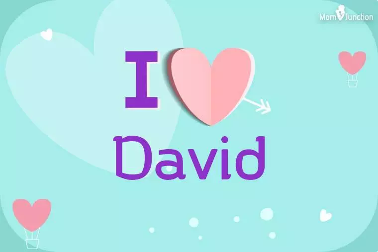 I Love David Wallpaper