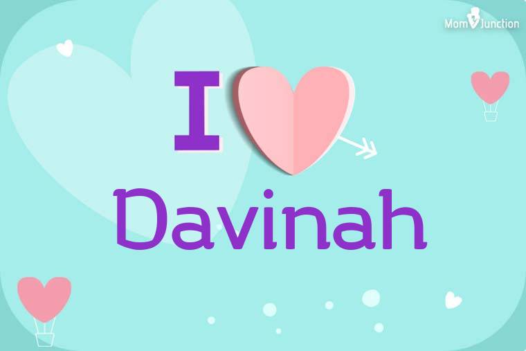 I Love Davinah Wallpaper