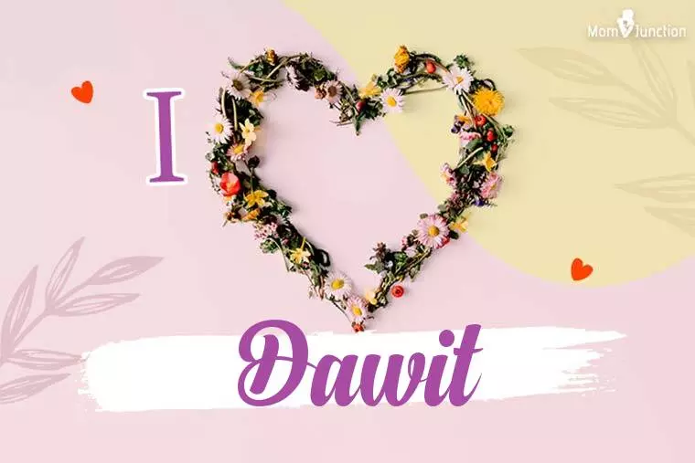 I Love Dawit Wallpaper