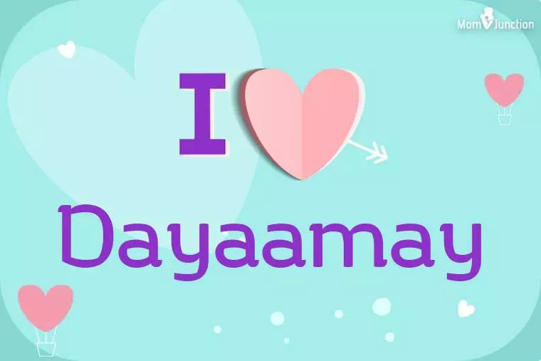 I Love Dayaamay Wallpaper