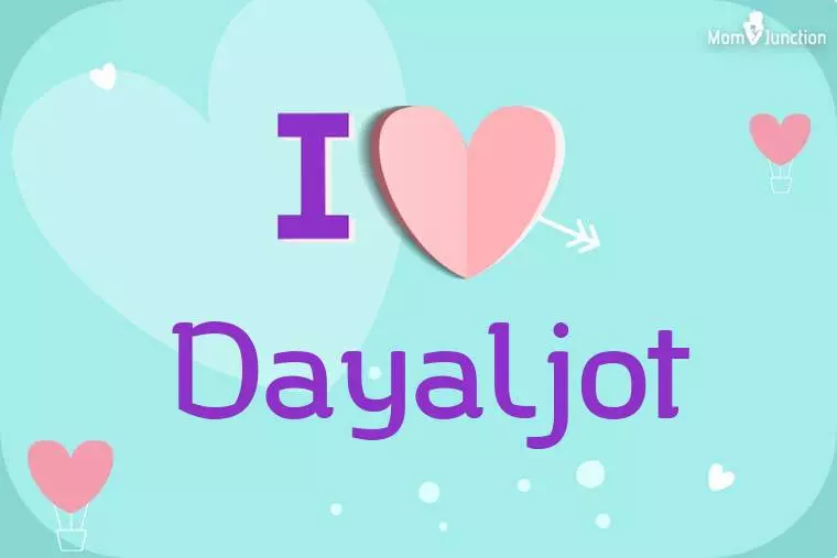 I Love Dayaljot Wallpaper