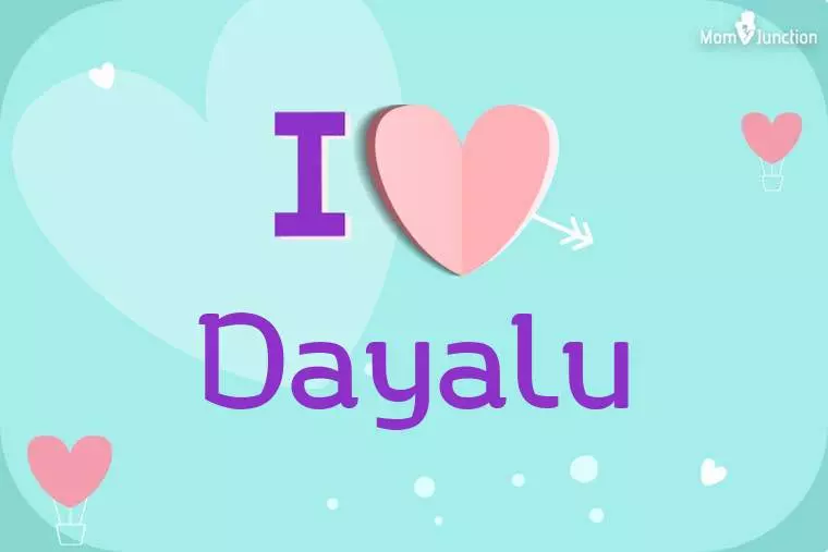 I Love Dayalu Wallpaper