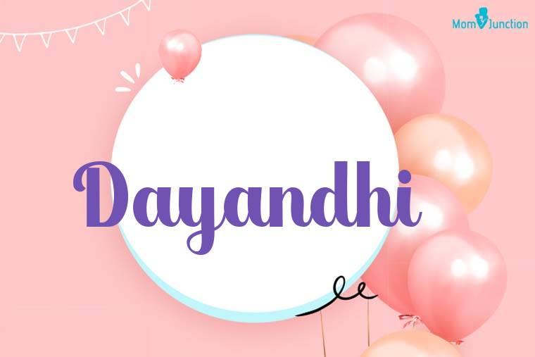 Dayandhi Birthday Wallpaper