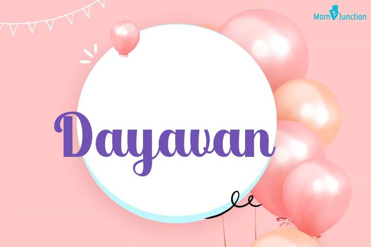 Dayavan Birthday Wallpaper