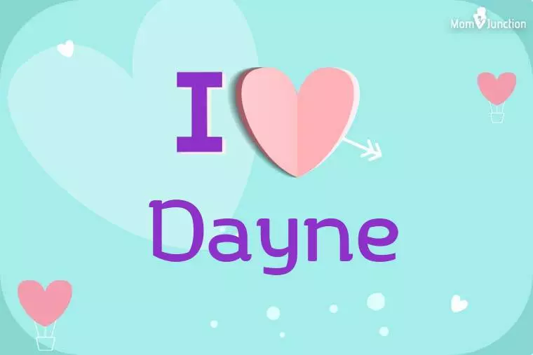 I Love Dayne Wallpaper