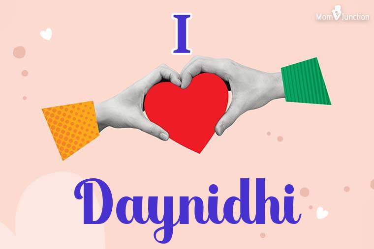 I Love Daynidhi Wallpaper