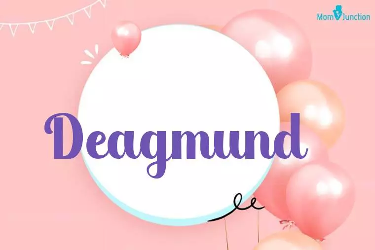 Deagmund Birthday Wallpaper