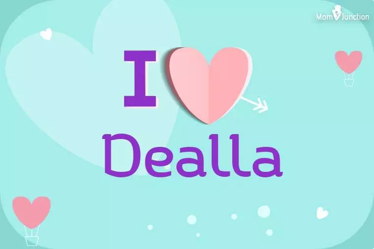 I Love Dealla Wallpaper