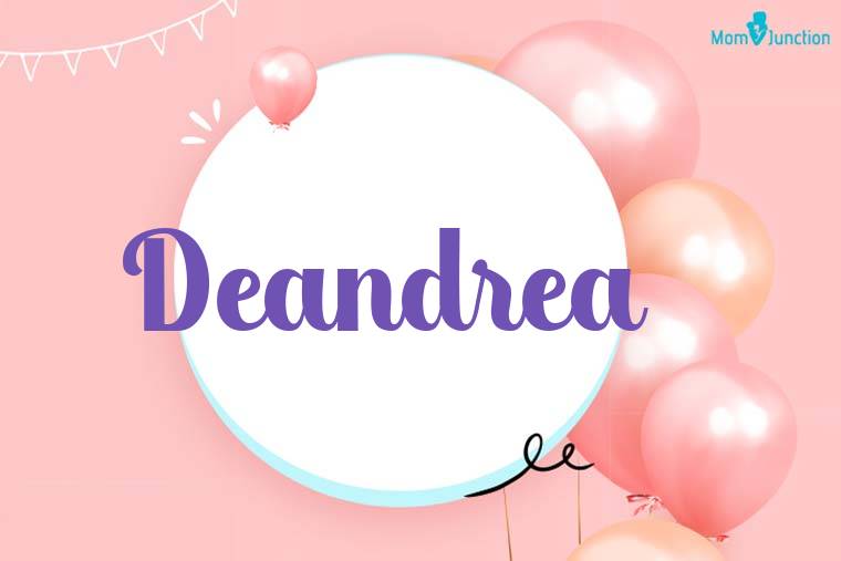 Deandrea Birthday Wallpaper